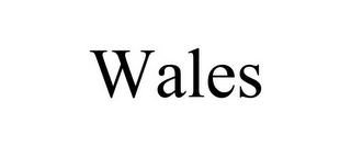 WALES