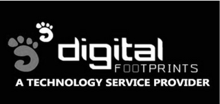 DIGITAL FOOTPRINTS A TECHNOLOGY SERVICEPROVIDER