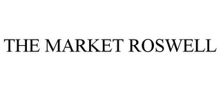 THE MARKET ROSWELL