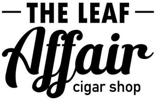 THE LEAF AFFAIR CIGAR SHOP