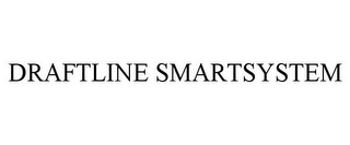 DRAFTLINE SMARTSYSTEM