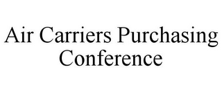 AIR CARRIERS PURCHASING CONFERENCE