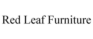 RED LEAF FURNITURE