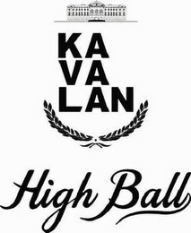 KA VA LAN HIGH BALL