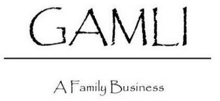 GAMLI A FAMILY BUSINESS