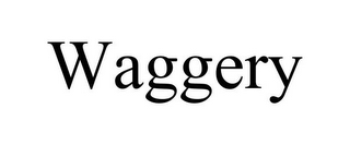 WAGGERY