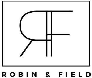 R  F  ROBIN & FIELD