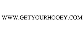 WWW.GETYOURHOOEY.COM