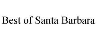 BEST OF SANTA BARBARA