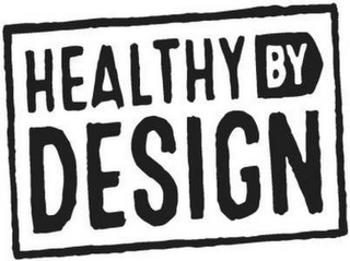 HEALTHY BY DESIGN