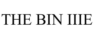 THE BIN IIIE