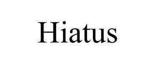 HIATUS