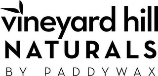 VINEYARD HILL NATURALS BY PADDYWAX