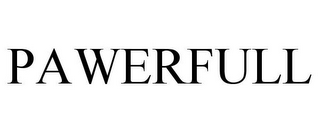 PAWERFULL