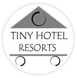 TINY HOTEL RESORTS