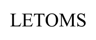LETOMS