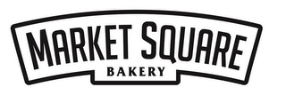 MARKET SQUARE BAKERY