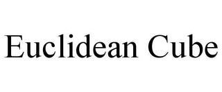 EUCLIDEAN CUBE