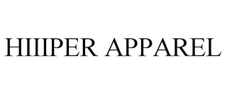 HIIIPER APPAREL