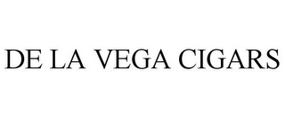 DE LA VEGA CIGARS