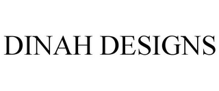 DINAH DESIGNS