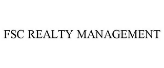 FSC REALTY MANAGEMENT