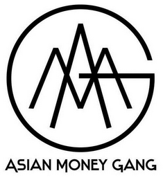 AMG ASIAN MONEY GANG