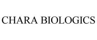 CHARA BIOLOGICS