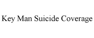 KEY MAN SUICIDE COVERAGE