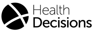 HEALTH DECISIONS