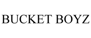 BUCKET BOYZ