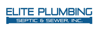 ELITE PLUMBING SEPTIC & SEWER, INC.