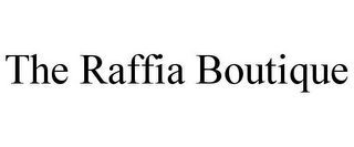 THE RAFFIA BOUTIQUE