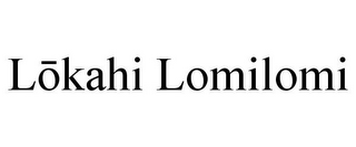 LOKAHI LOMILOMI