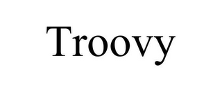 TROOVY