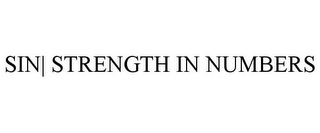 SIN| STRENGTH IN NUMBERS