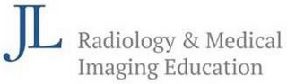 JL RADIOLOGY & MEDICAL IMAGING EDUCATION