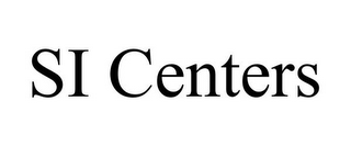 SI CENTERS