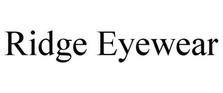 RIDGE EYEWEAR