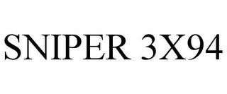 SNIPER 3X94