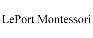 LEPORT MONTESSORI