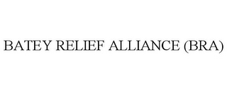 BATEY RELIEF ALLIANCE (BRA)