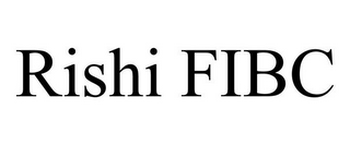 RISHI FIBC