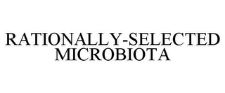 RATIONALLY-SELECTED MICROBIOTA