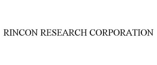 RINCON RESEARCH CORPORATION