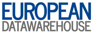 EUROPEAN DATAWAREHOUSE