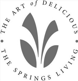 ·THE ART OF DELICIOUS·THE SPRINGS LIVING