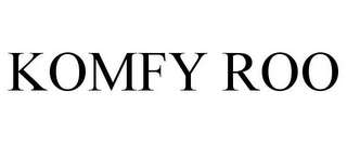 KOMFY ROO