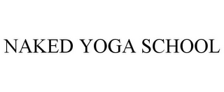 NAKED YOGA SCHOOL