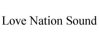 LOVE NATION SOUND